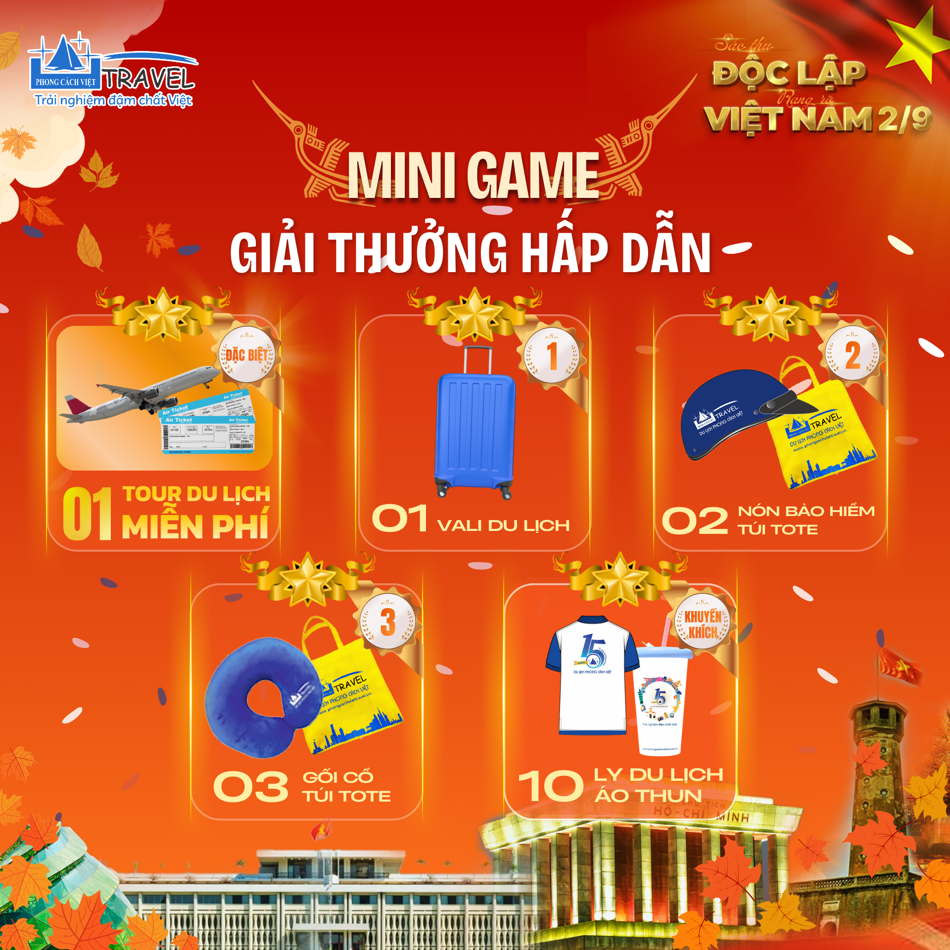 MINI GAME - SẮC THU ĐỘC LẬP, RẠNG RỠ VIỆT NAM: CƠ HỘI NHẬN QUÀ CỰC HẤP DẪN CÙNG PHONG CÁCH VIỆT TRAVEL
