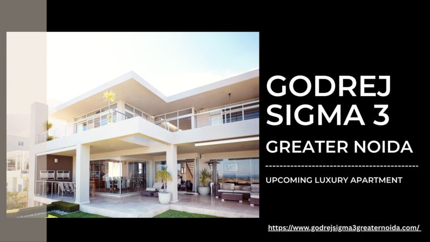 Godrej Sigma 3 Greater Noida Upcoming Luxury Apartment