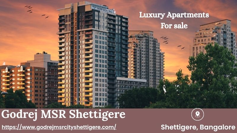 Godrej MSR Shettigere