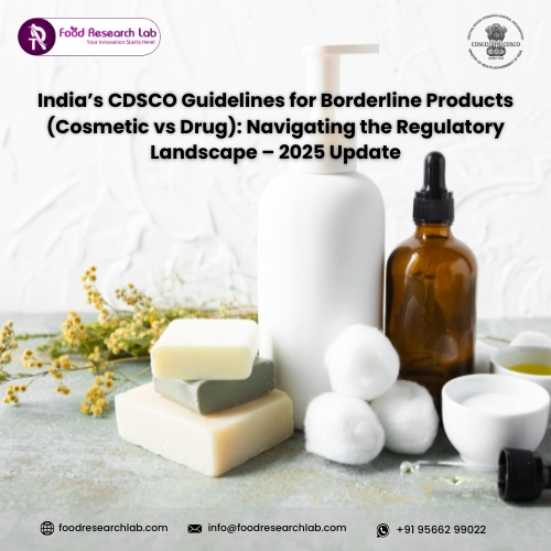 Indias CDSCO Guidelines for Borderline Products