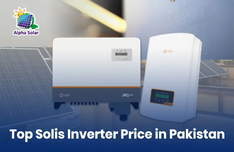 Top Solis Inverter Price in Pakistan
