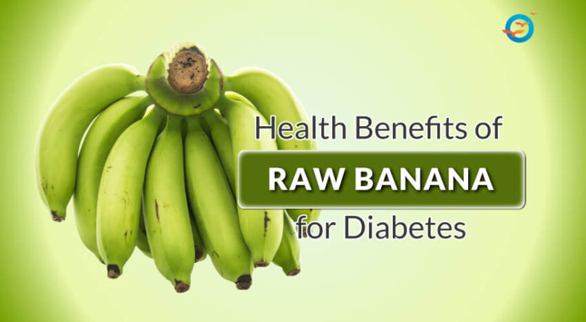 Raw Banana for Diabetes