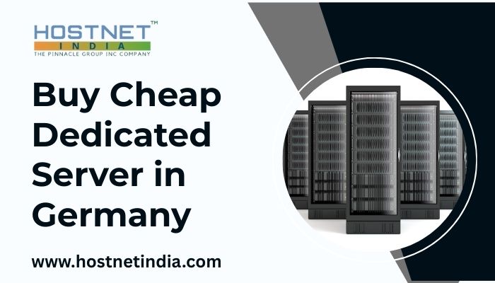 Buy Cheap Dedicated Server in Germany