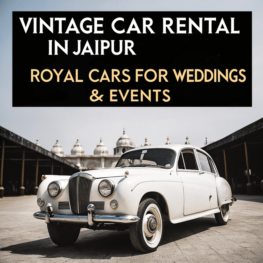 vintage car rental in jaipur royal cars for wedd optimized 300