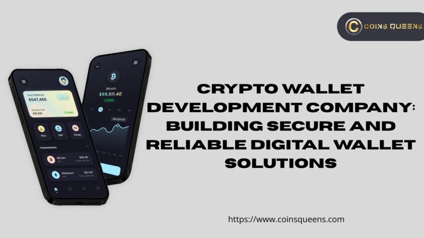 Crypto Wallet Development Company Building Secure and Reliable Digital Wallet Solutions