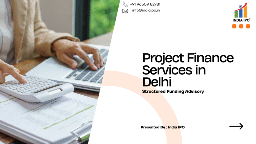 Project Finance Services in Delhi