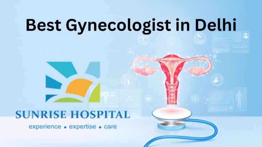 Best Gynecologist in Delhi