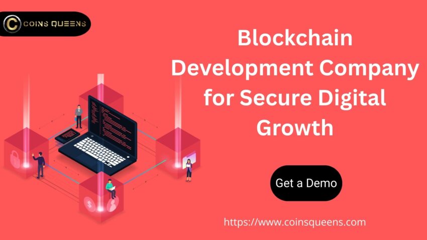 Blockchain Development Company for Secure Digital Growth