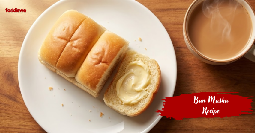 Bun Maska Recipe
