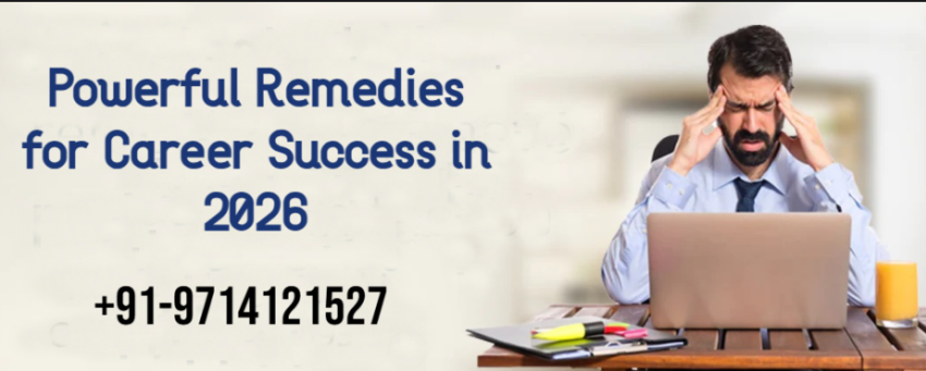 Powerful Remedies for Career Success in 2026