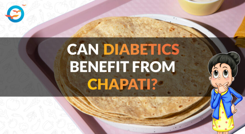 Wheat chapati for diabetes