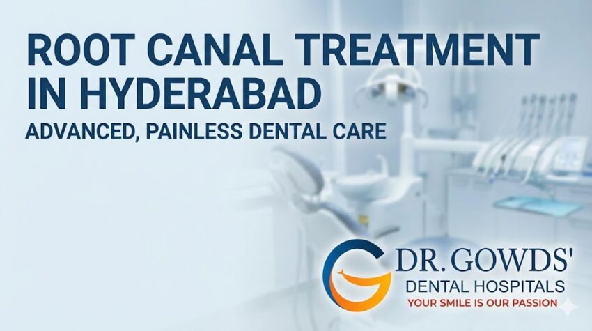 Root Canal Treatment in Hyderabad %E2%80%93 Advanced Painless Dental Care