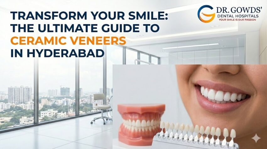 Transform Your Smile The Ultimate Guide to Ceramic Veneers in Hyderabad