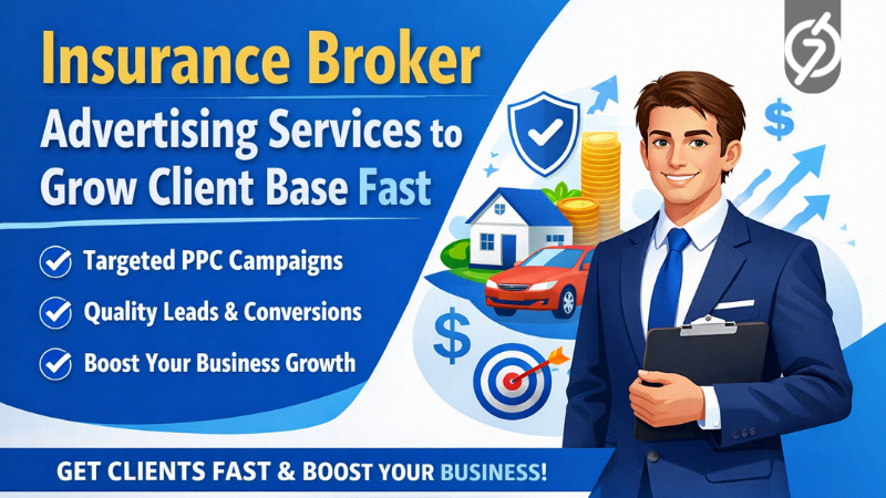 Insurance Broker Advertising Services to Grow Client Base Fast 1