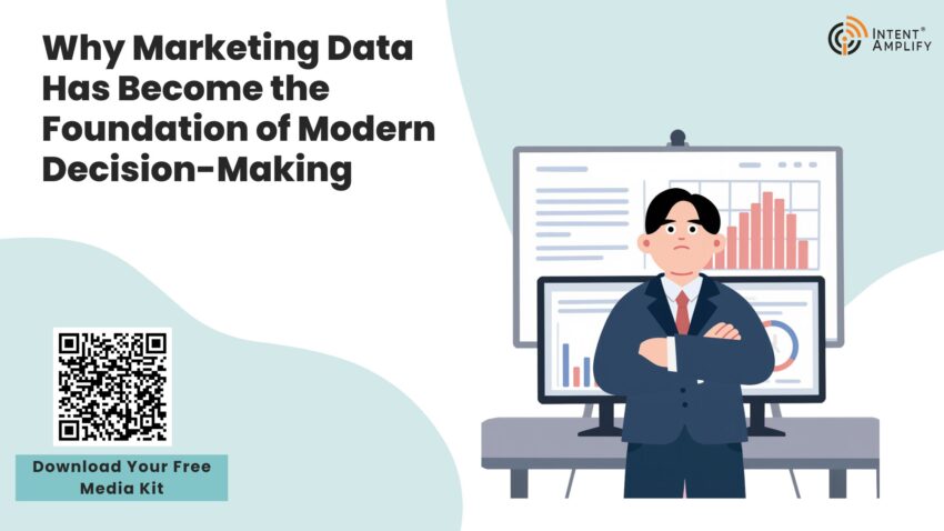 Why Marketing Data Has Become the Foundation of Modern Decision Making