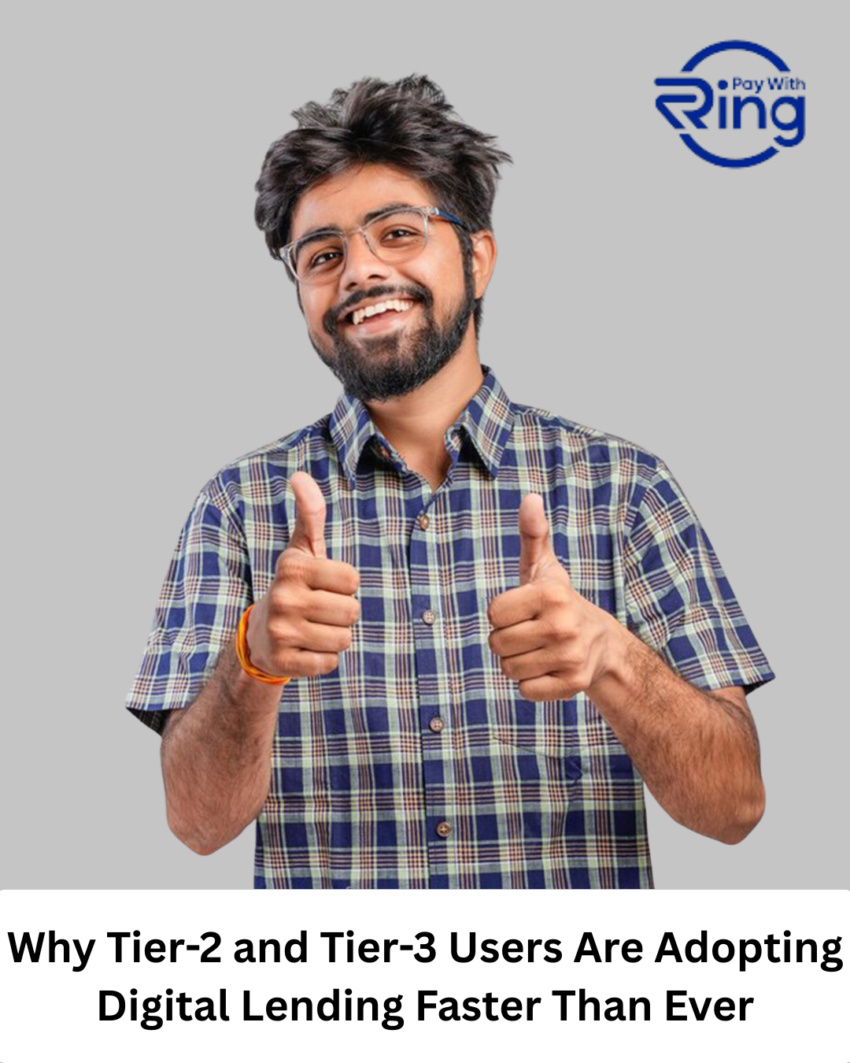 Why Tier 2 and Tier 3 Users Are Adopting Digital Lending Faster Than Ever