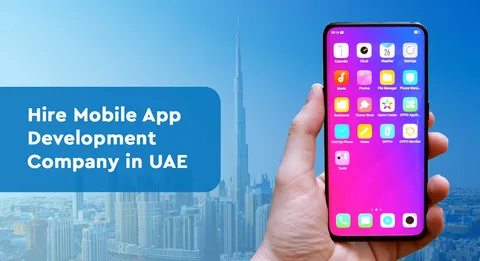 Mobile App Development Agency in UAE