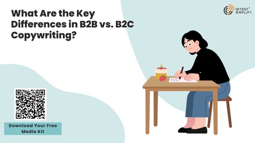 What Are the Key Differences in B2B vs. B2C Copywriting