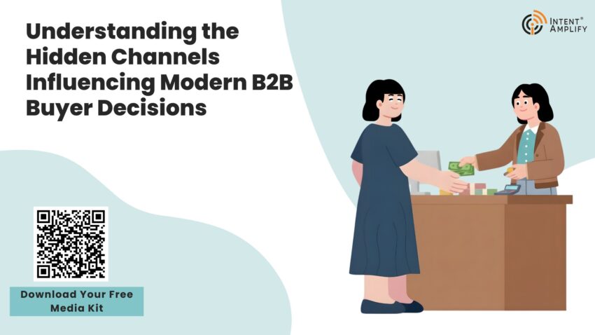 Understanding the Hidden Channels Influencing Modern B2B Buyer Decisions