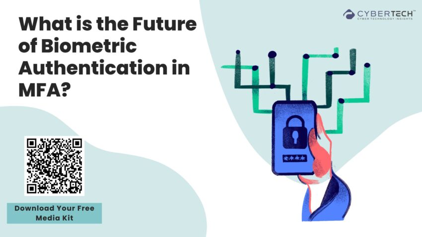 What is the Future of Biometric Authentication in MFA