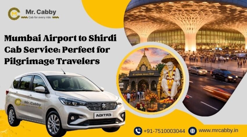 Mumbai Airport to Shirdi Cab Service with Mr.Cabby