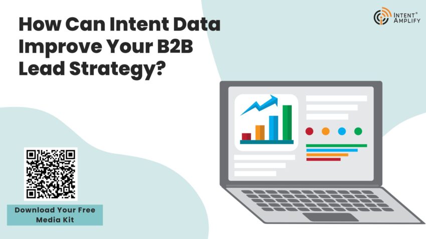 How Can Intent Data Improve Your B2B Lead Strategy