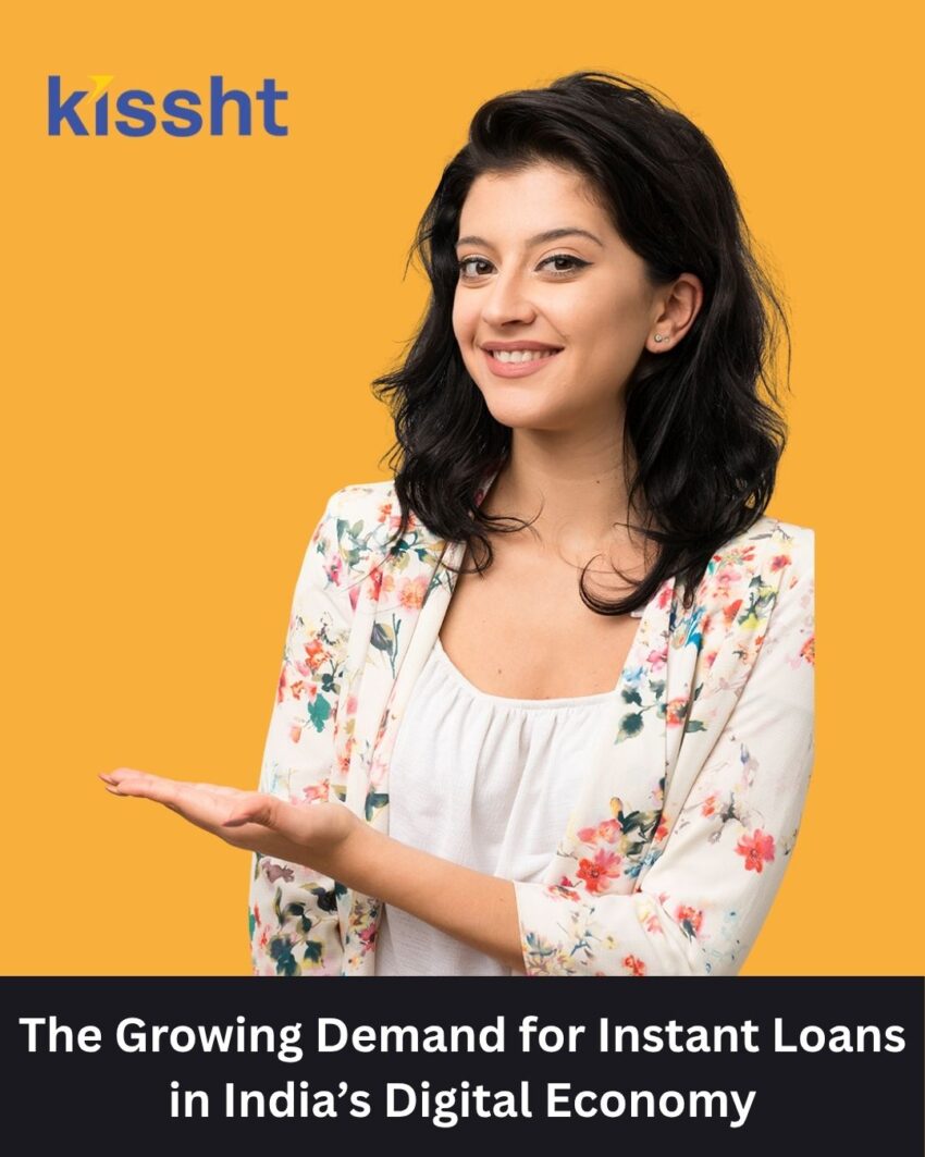 The Growing Demand for Instant Loans in Indias Digital Economy
