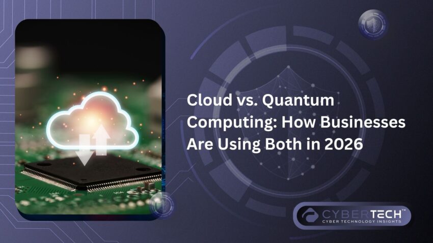 Cloud vs. Quantum Computing How Businesses Are Using Both in 2026