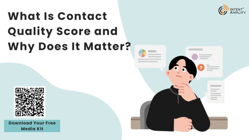 What Is Contact Quality Score and Why Does It Matter