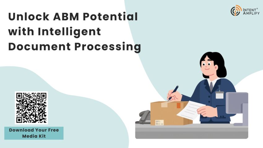Unlock ABM Potential with Intelligent Document Processing