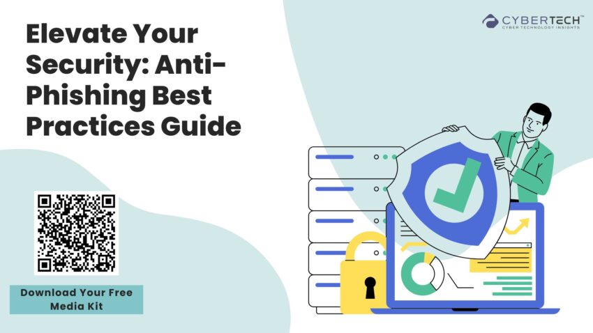 Elevate Your Security Anti Phishing Best Practices Guide