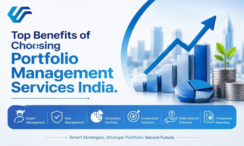 Top Benefits of Choosing Portfolio Management Services India