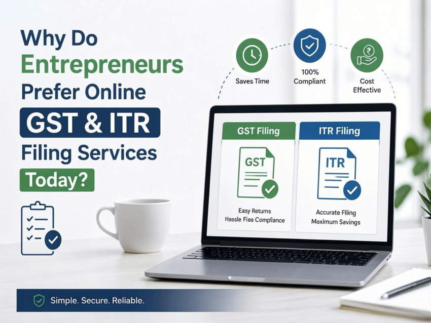 Why are Online GST and ITR Filing Services Gaining Popularity Among Entrepreneurs