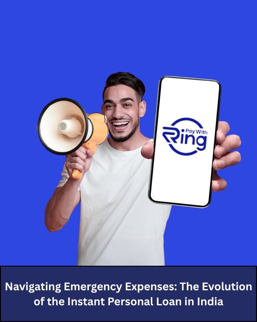 Navigating Emergency Expenses The Evolution of the Instant Personal Loan in India