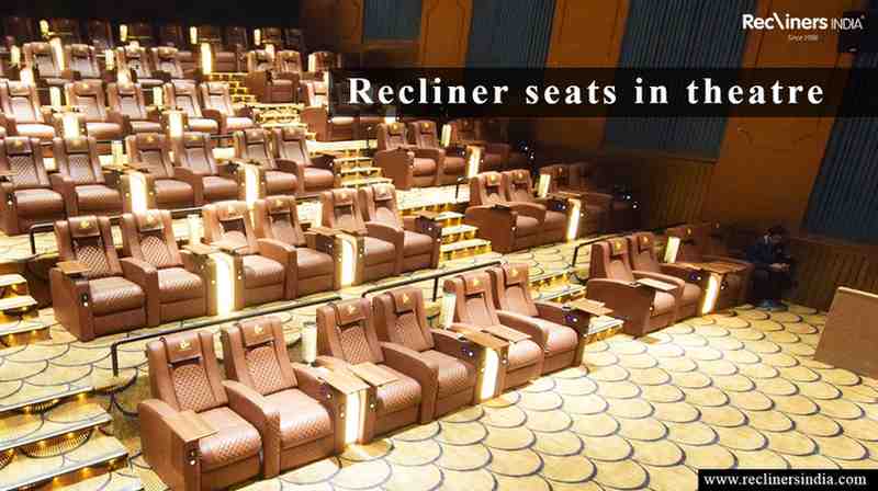 Recliner Seats in Theater
