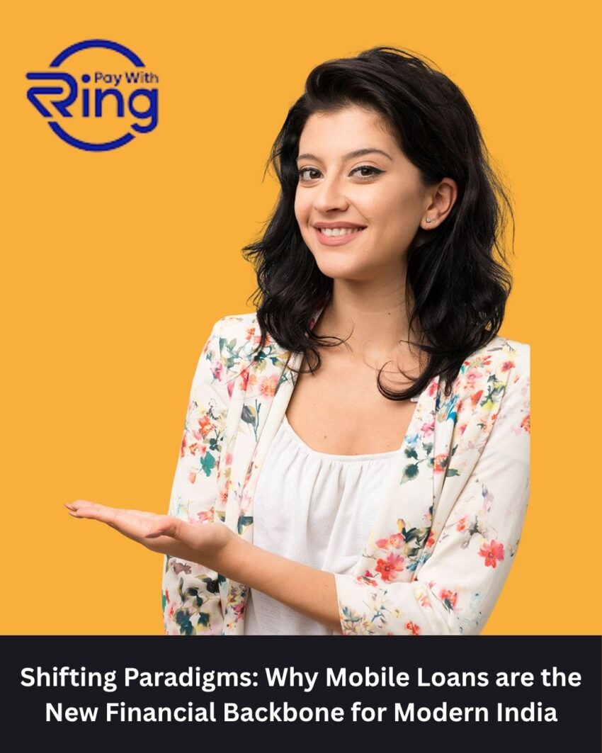 Shifting Paradigms Why Mobile Loans are the New Financial Backbone for Modern India