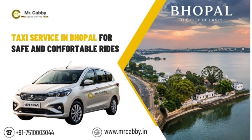 Taxi Service in Bhopal for Safe and Comfortable Rides