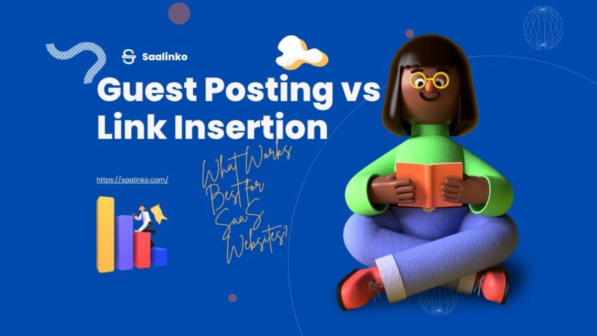 Guest Posting vs Link Insertion 2
