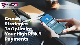 2 Crucial Strategies To Optimize Your High Risk Payments 01 min