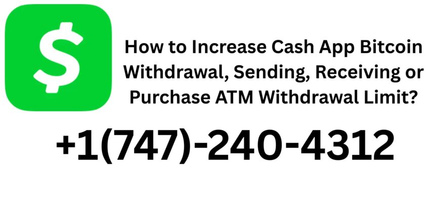 How to Increase Cash App Bitcoin Withdrawal Sending Receiving or Purchase ATM Withdrawal Limit
