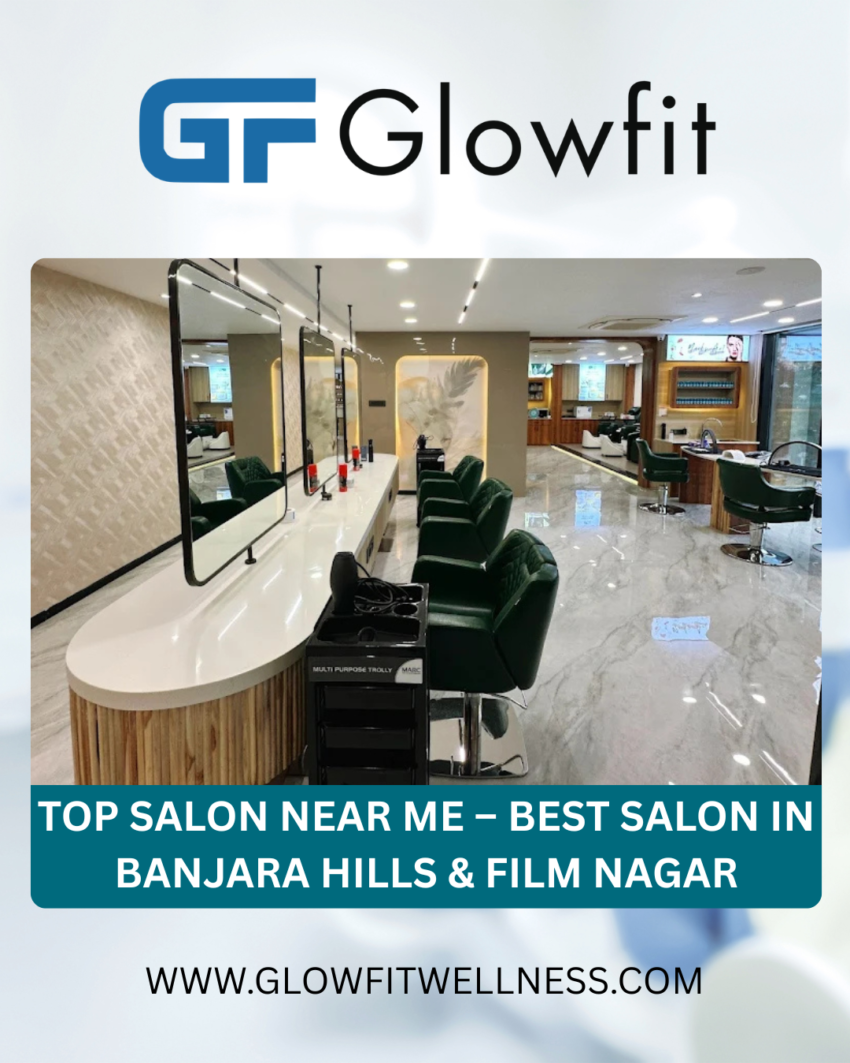 Top Salon Near Me %E2%80%93 Best Salon in Banjara Hills Film Nagar
