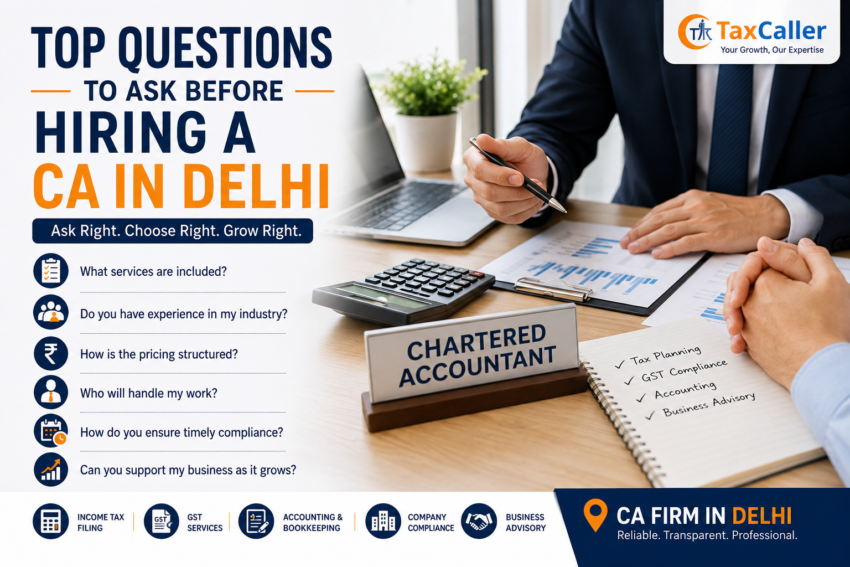 Top Questions to Ask Before Hiring a CA in Delhi