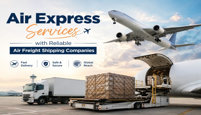 Air Express Services with Reliable Air Freight Shipping Companies