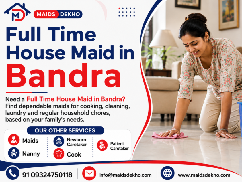 Full Time House Maid in Bandra