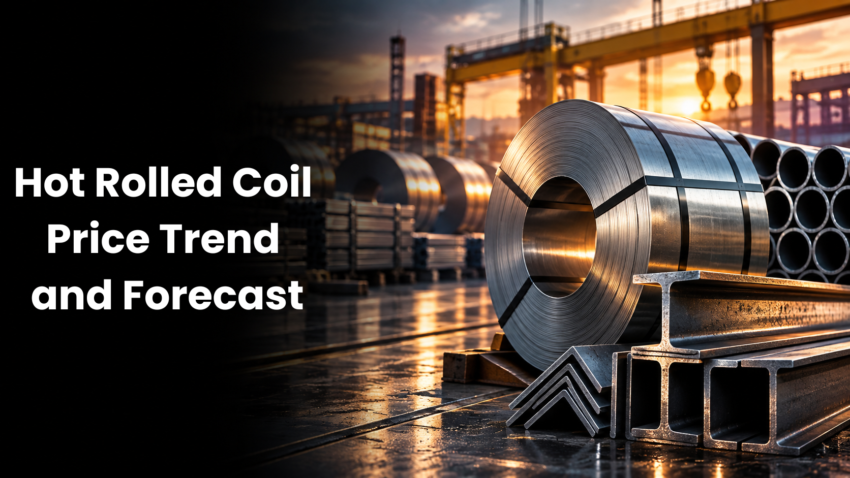 Hot Rolled Coil Price Trend and Forecast