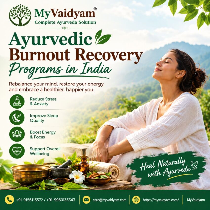 Ayurvedic Burnout Recovery Programs in India