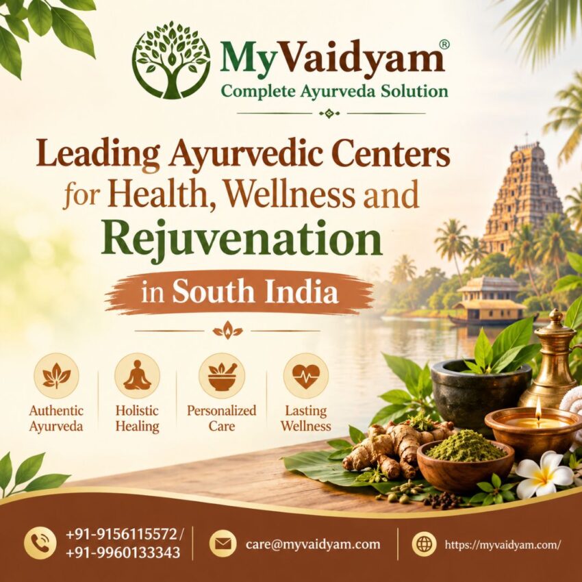 Leading Ayurvedic Centers for Health Wellness and Rejuvenation in South India