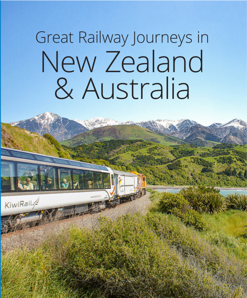 Great Railway Journeys in New Zealand & Australia - THE EDGE SINGAPORE