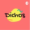 Dichos - Life Proverbs by Dichos - Life Proverbs GardenRadio