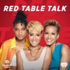 Red Table Talk by iHeartPodcasts GardenRadio
